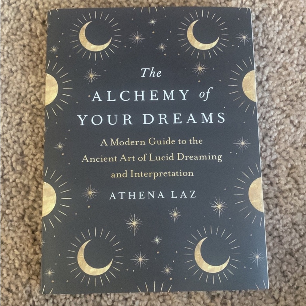 The Alchemy of Your Dreams
